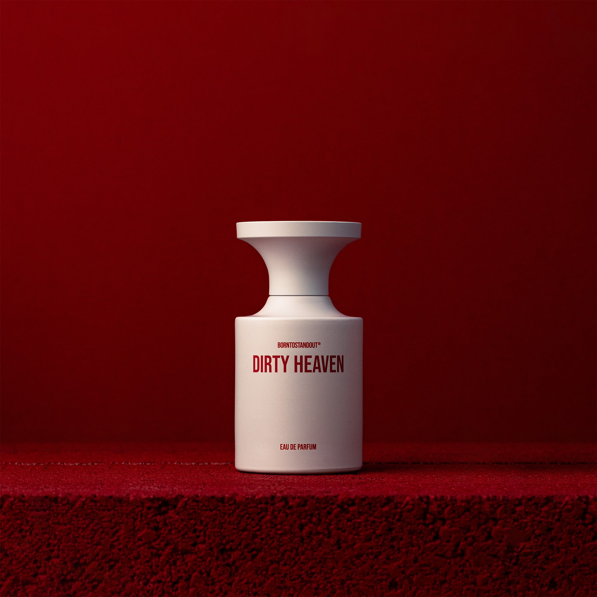 DIRTY HEAVEN – BORNTOSTANDOUT