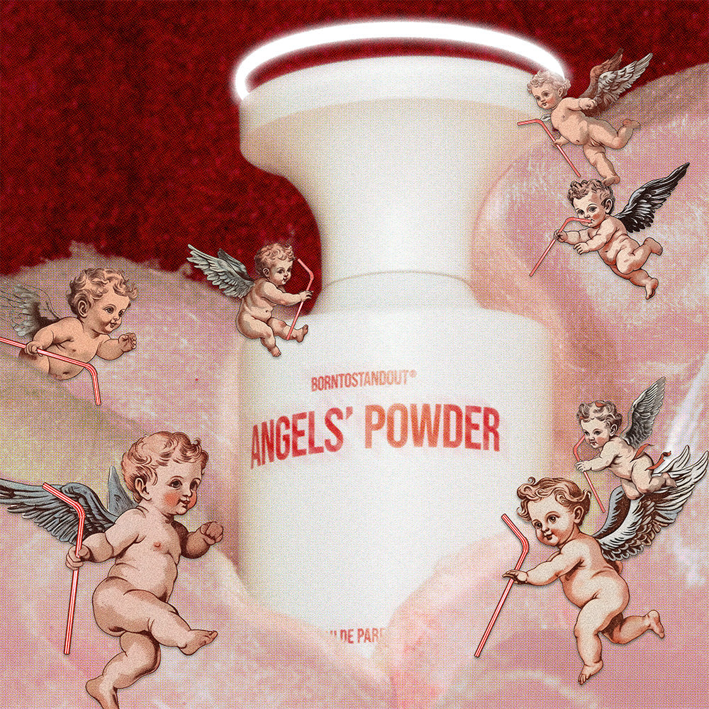 ANGELS' POWDER – BORNTOSTANDOUT